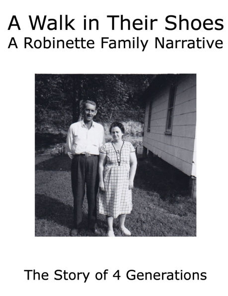 A Walk in Their Shoes: A Robinette Family Narrative: