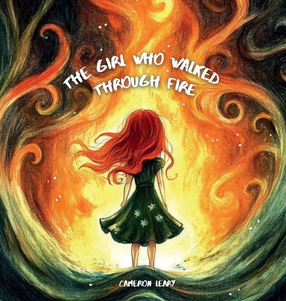 The Girl Who Walked Through Fire