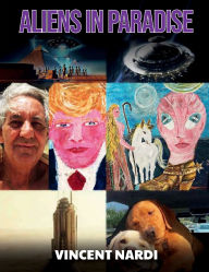 Title: Aliens in Paradise, Author: Vincent Nardi