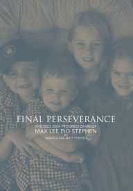 Title: Final Perseverance: 2023-2024 Progress Diary of Max Lee Pio Stephen, Author: Amanda & Matt Stephen