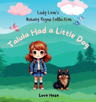 Free computer ebooks downloads Talula Had a Little Dog iBook DJVU PDB by Love Haze 9798341889446 (English literature)