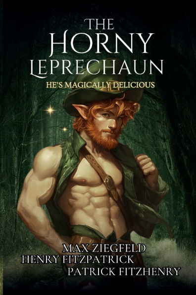 The Horny Leprechaun-He's Magically Delicious-50 Shades of Green: Naughty Rhyming Picture Book