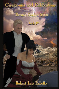 Title: Ceremonies and Celebrations, Author: Robert Rabello