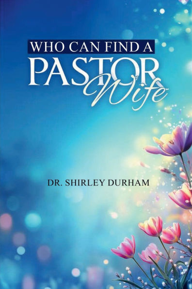 Who Can Find A Pastor's Wife?