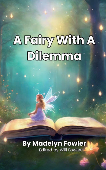 A Fairy With A Dilemma