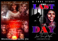 Download ebooks from google books THE LAST DAY: A True Story Dedicated to Laura Irene P, Ware