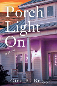 Best books download free kindle Porch Light On by Gina R. Briggs, Gerry D'Arco (English Edition)