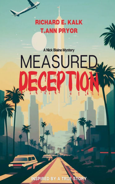 Measured Deception: A Nick Blaine Mystery: