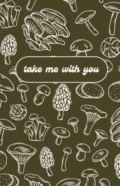 Take Me With You: Hiking Journal