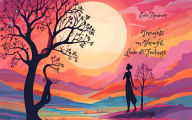 Title: Thoughts on Thought, Love & Feelings, Author: Eva Anninos