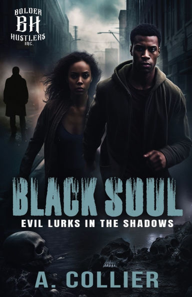 Black Soul: Evil Lurks the shadows