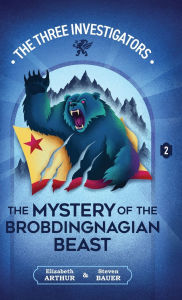 Title: The Mystery of the Brobdingnagian Beast, Author: Elizabeth Arthur