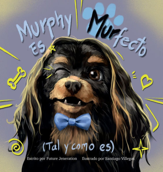 Murphy Es Murfecto: (Tal Y Como Es)