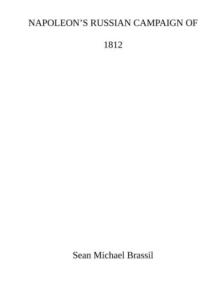 NAPOLEON'S RUSSIAN CAMPAIGN OF 1812