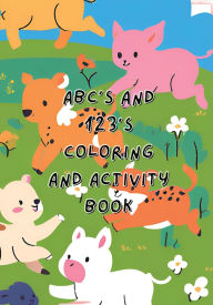 Title: ABC's and 123's Coloring and Activity Book, Author: John Boman