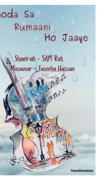 Thoda Sa Rumaani Ho Jaaye