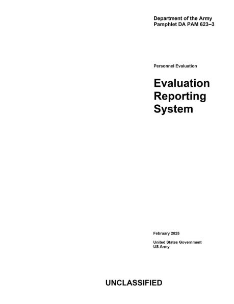 Department of the Army Pamphlet DA PAM 623-3 Evaluation Reporting System February 2025