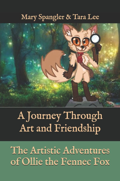 The Artistic Adventures of Ollie the Fennec Fox: A Journey Through Art and Friendship