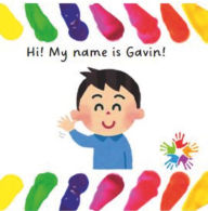 Title: Hi! My Name is Gavin!, Author: Elizabeth Fife