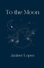 To the Moon