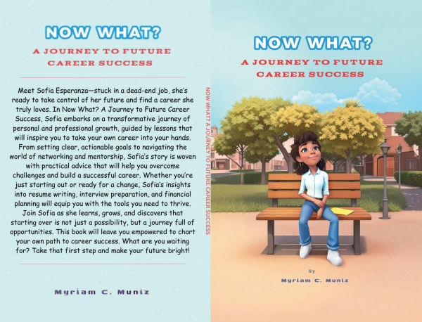 Now What? A Journey to Future Career Success