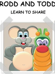 Title: RODD AND TODD: LEARN TO SHARE, Author: David Hoch