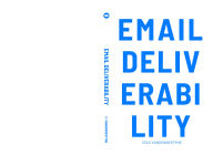 Title: EMAIL DELIVERABILITY, Author: Cole VanDeWoestyne