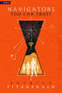 Navigators You Can Trust: An Epic Fantasy Adventure