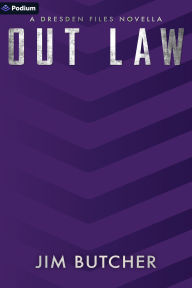 Title: Out Law: A Dresden Files Novella, Author: Jim Butcher