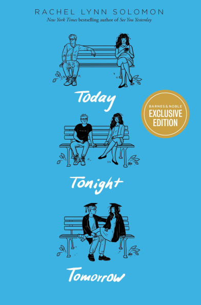 Today Tonight Tomorrow (B&N Exclusive Edition)