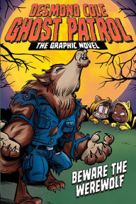 Title: Beware the Werewolf The Graphic Novel, Author: Andres Miedoso