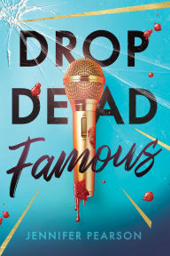 Title: Drop Dead Famous, Author: Jennifer Pearson