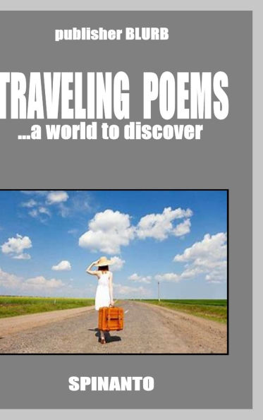 Traveling Poems: ...a world to discover