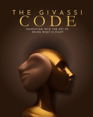 The Givassi Code: Art of Doing What is Right