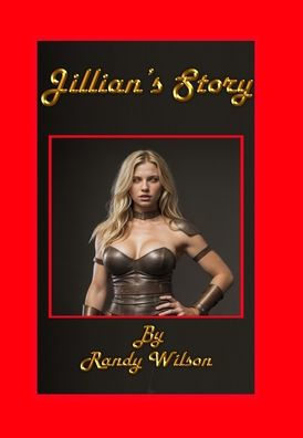 Jilian's Story: Story Of The Huntress