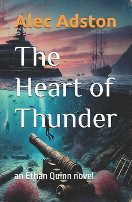 The Heart of Thunder: an Ethan Quinn novel