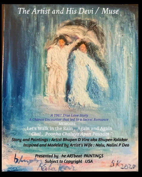 The Artist and His DEVI / MUSE - A 1967 True Love Story: Let's Walk in the Rain, Again and Again - " Chal, Poonha Chaluya Apan Pausaat