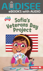 Title: Sofia's Veterans Day Project, Author: Lucie Miller
