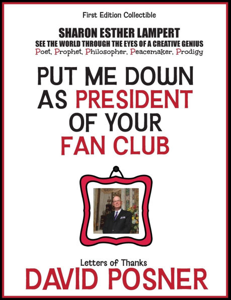 Put Me Down as President of Your Fan Club: The Letters Rabbi David Posner