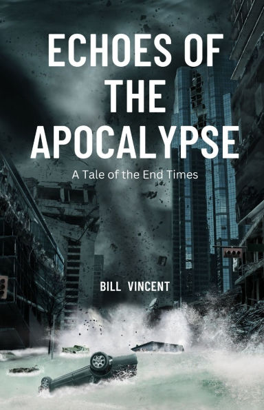 Echoes of the Apocalypse: A Tale End Times