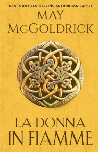 Title: La Donna in Fiamme, Author: May McGoldrick