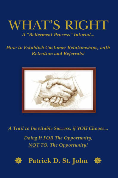 WHAT'S RIGHT: A Betterment Process Tutorial
