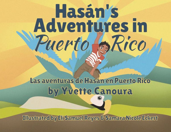 Hasán's Adventures in Puerto Rico / Las aventuras de Hasán en Puerto Rico