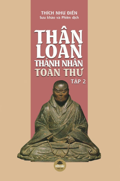 Thï¿½n Loan Thï¿½nh Nhï¿½n Toï¿½n Thư - Tập 2 (bï¿½a thường)