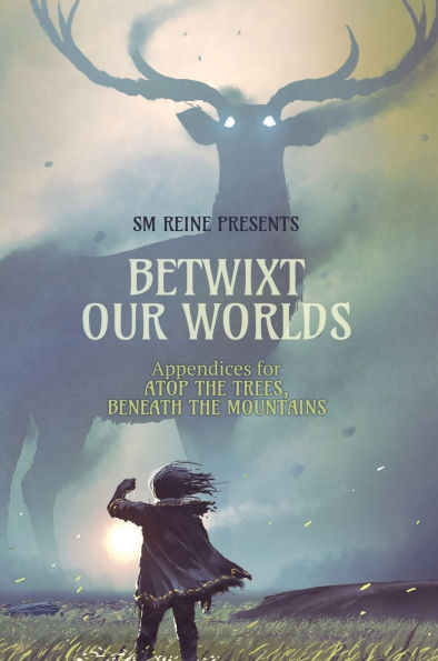 Betwixt Our Worlds