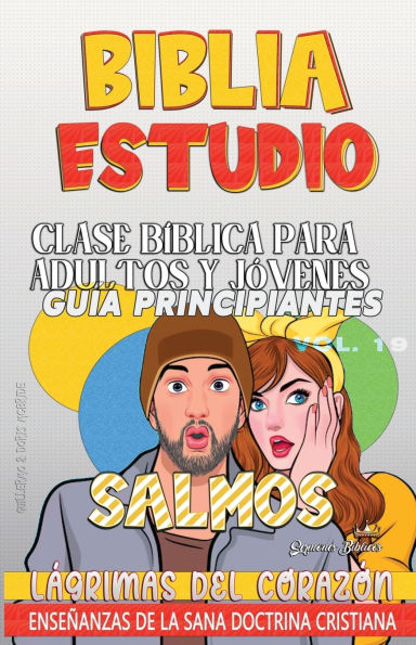 Clase Bï¿½blica para Adultos y Jï¿½venes: Lï¿½grimas del Corazï¿½n