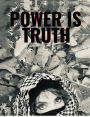 Power is truth