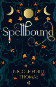 Read a book online for free no download Spellbound (English Edition) by Nicole Ford Thomas