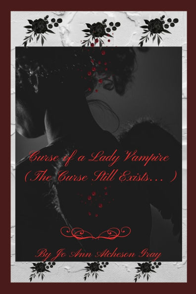 Curse of a Lady Vampire (The Still Exists...)