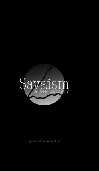 Savaism: A New Economy